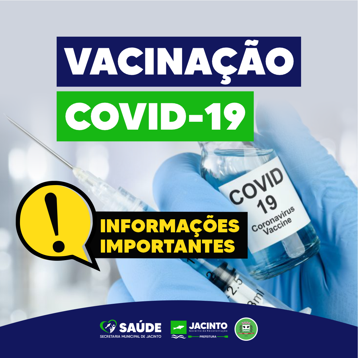 A Prefeitura Municipal comunica que nesta quarta-feira (26), começará a primeira fase da vacinação contra a Covid-19.