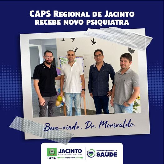 É com alegria que damos as boas vindas ao novo médico psiquiatra do CAPS Regional de Jacinto.